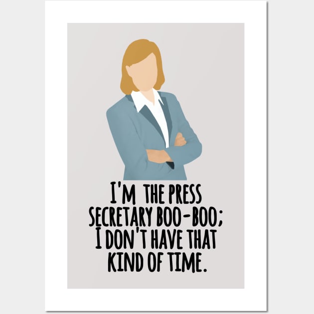 im the press secretary Wall Art by aluap1006